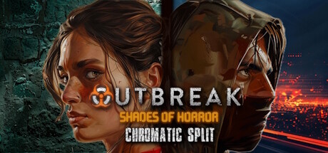 爆发：恐怖阴影色彩分裂/Outbreak: Shades of Horror Chromatic Split（更新Build.21324882）