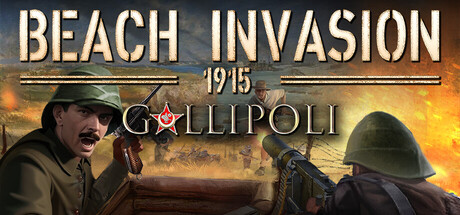 1915滩头入侵：加里波利/Beach Invasion 1915-Gallipoli